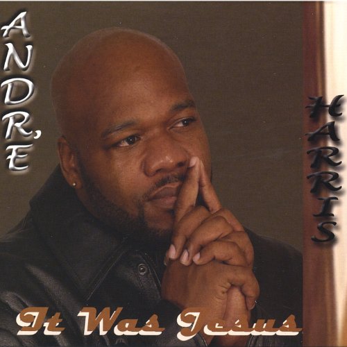 Cover for Andre Harris · It Was Jesus (CD) (2004)