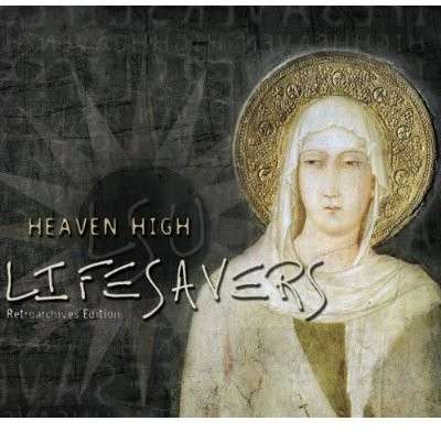 Cover for Lifesaver · Heaven High (CD) [Retroarchives edition] [Digipak] (2014)