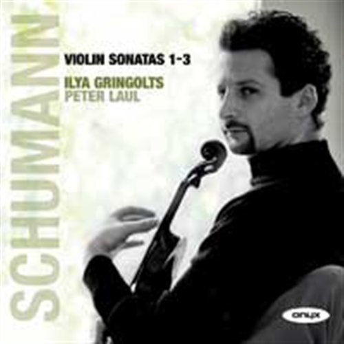 Cover for Ilya Gringolts · Violin Sonatas Nos.1-3 (CD) (2017)