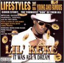 It Was All A Dream - Lil' Keke - Musik - RAP CLASSICS - 0880566000320 - 30 juni 1990