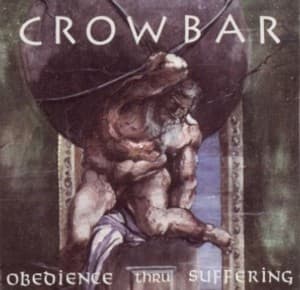 Cover for Crowbar · Obedience Thru Suffering (CD) (2012)