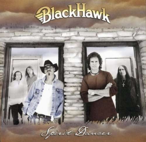 Spirit Dancer - Blackhawk - Music - SBMK - 0886970221320 - November 28, 2006