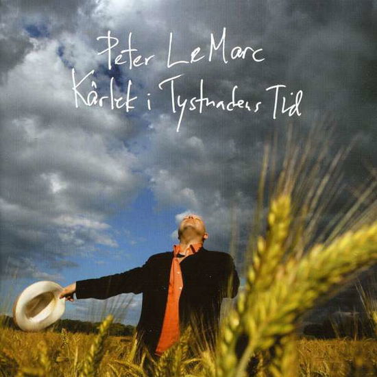 Cover for Peter Lemarc · Karlek I Tystnadens Tid (CD) (2010)