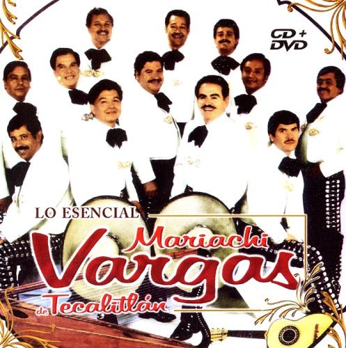 Cover for Mariachi Vargas De Tecalitlan · Lo Esencial (CD) (2007)