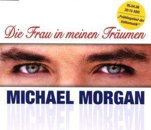 Du Bist Die Frau - Michael Morgan - Music - GLORL - 0886972722320 - March 28, 2008