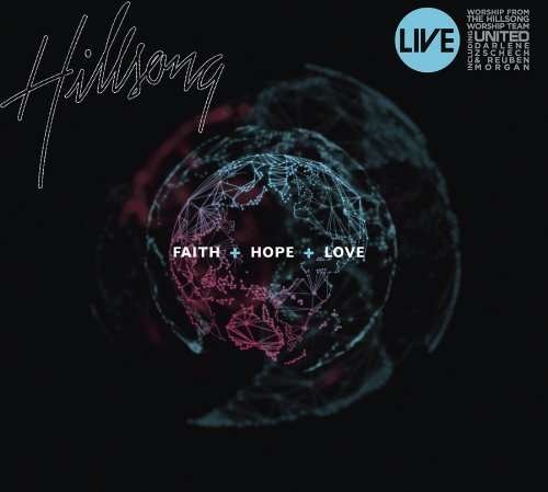 Cover for Hillsong · Faith+hope+love (CD) [Digipak] (2009)