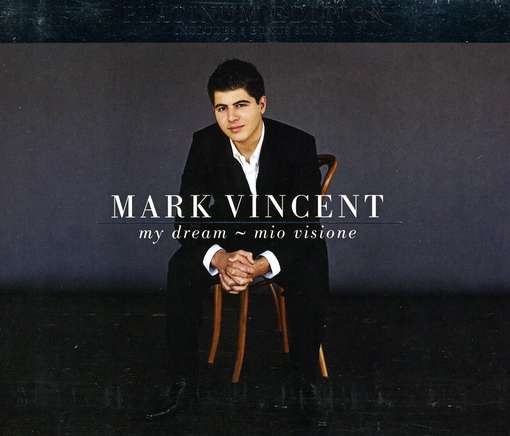 My Dream Mio Visione - Mark Vincent - Musik - SONY MUSIC ENTERTAINMENT - 0886976063320 - 10. februar 2023