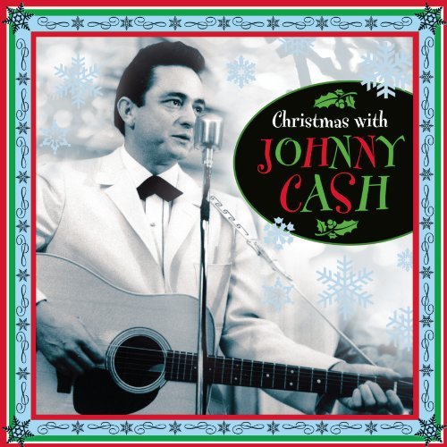 Christmas With - Johnny Cash - Music - SONY MUSIC CATALOG - 0886976948320 - August 1, 2023