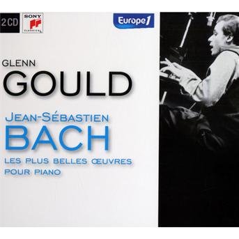Cover for Glenn Gould · Jean-sebastien Bach - Les Plus Belles ?uvres Pour Piano (CD) (2012)