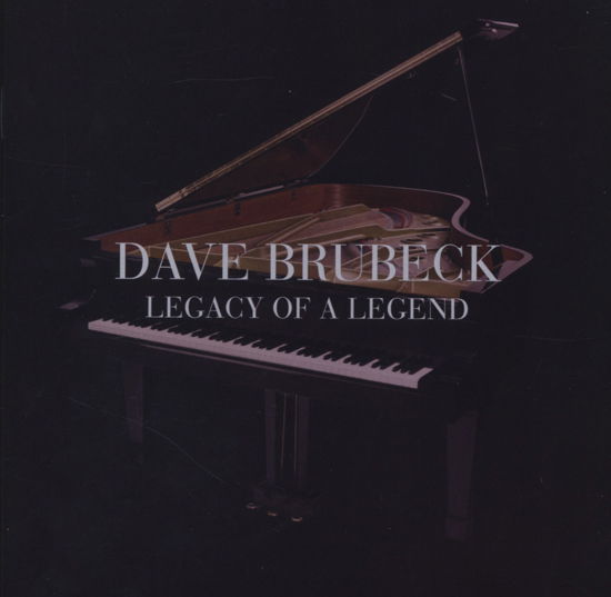 Dave Brubeck · Legacy of a Legend (CD) (2021)