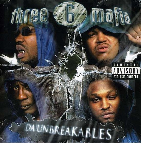 Cover for Three 6 Mafia · Da Unbreakables (CD) (2003)