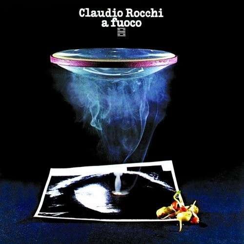 Cover for Claudio Rocchi · A Fuoco (CD) (2014)