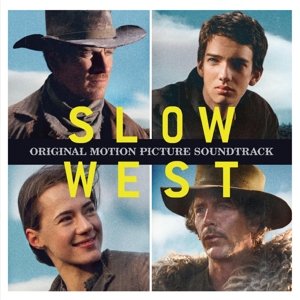 Cover for Slow West (Original Motion Pic (CD) (2015)