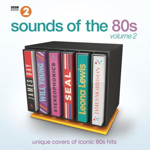 Sounds of the 80s Vol 2 - Various Artists - Musik - SONY MUSIC CG - 0889853002320 - 6. maj 2016