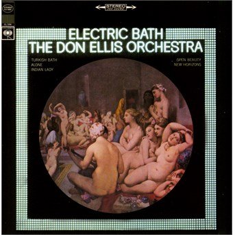 Cover for The Don Ellis Orchestra · Electric Bath (CD) (2016)