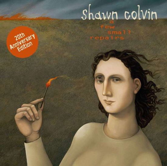 Cover for Shawn Colvin · A Few Small Repairs: 20th Anniversary Edition (CD) (2017)