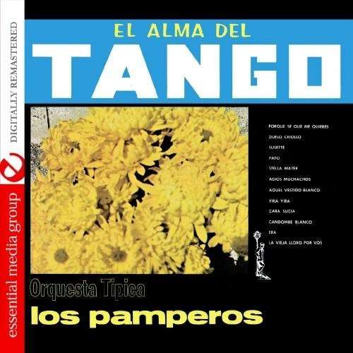 Cover for Los Pamperos · El Alma Del Tango - Orquesta Tipica Los Pamperos-L (CD) (2012)