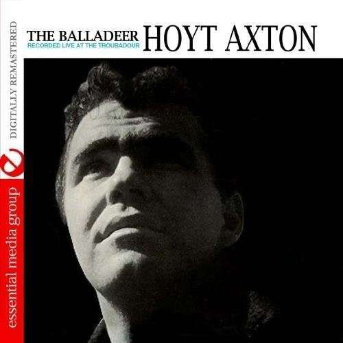 Cover for Hoyt Axton · The Balladeer: Recorded Live at the T (CD) (2012)