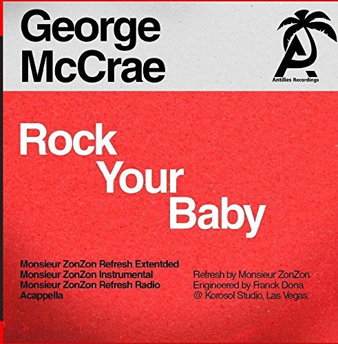 Cover for George Mccrae · Rock Your Baby (Monsieur Zonzon)-Mccrae,George (CD) [Remix edition] (2015)