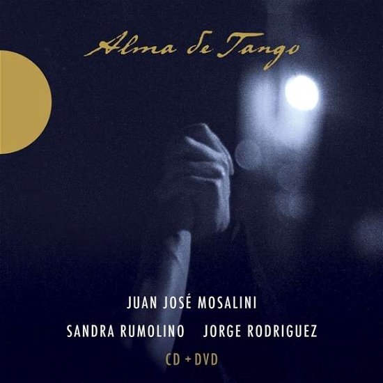 Cover for Juan Jose Mosalini · Alma De Tango (CD) (2015)