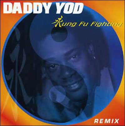 Cover for Daddy Yod · Kung Fu Fighting (CD)