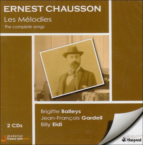Cover for E. Chausson · Les Melodies / Complete Songs (CD) (2008)