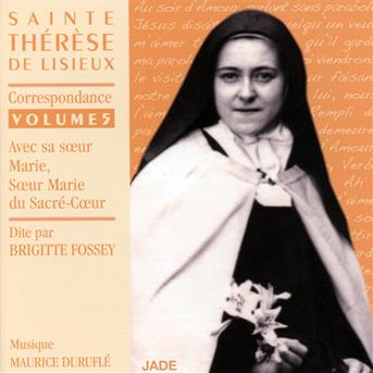 Cover for Brigitte Fossey · Vol. 3-sainte Therese De Lisieux: Correspondance (CD) (2012)