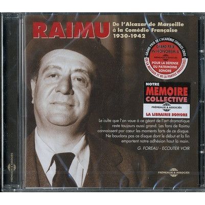 De L Alcazar De Marseille A La Comedie Francaise 1930 - 1942 - Raimu (1930-1942) - Musique - FREMEAUX & ASSOCIES - 3448960218320 - 14 septembre 2018