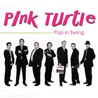 Cover for Pink Turtle · Pop in Swing (CD) (2010)