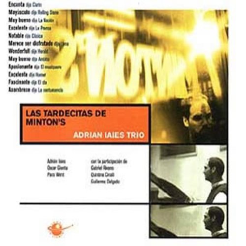 Cover for Iaies, Adrian (Trio) · Las tardecitas de minton's (CD) (2001)