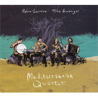 Cover for Tcha Limberger Matia Levréro · Mediterranean Quartet (CD) (2019)