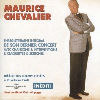 Cover for Maurice Chevalier · Exclusive Recordings of His Last Show: October (CD) (2005)