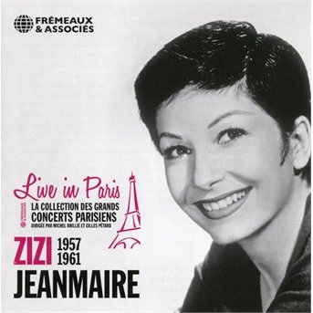 Cover for Zizi Jeanmaire · Live In Paris 1957-1961 (CD) (2021)