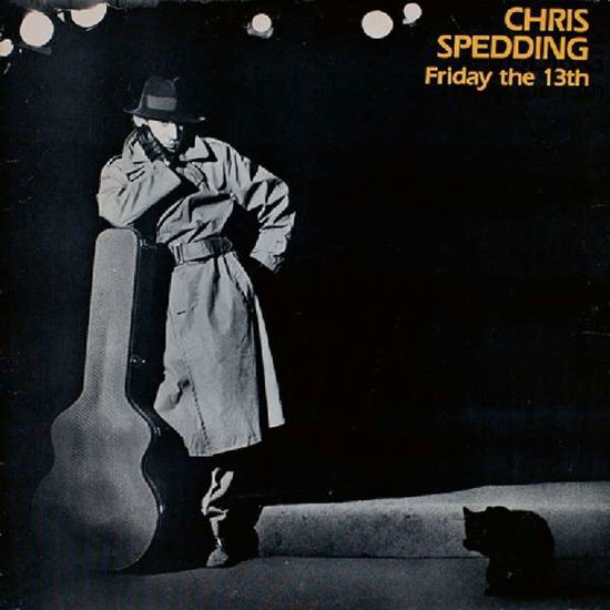 Friday the 13th - Chris Spedding - Musik - REPERTOIRE - 4009910134320 - 22. juni 2018