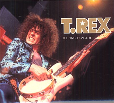 Cover for T. Rex · Singles A's &amp; B's (CD) (2003)