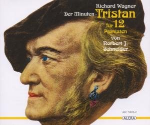 Cover for Enjott Schneider · Wagner - der Minuten-Tristan (CD) (2008)