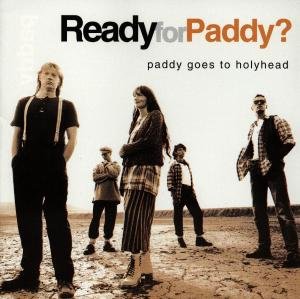 Cover for Paddy Goes to Holyhead · Ready for Paddy (CD) (1994)