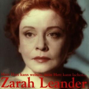 Mein Herz Kann Weinen, Mein Herz Kann Lachen - Zarah Leander - Muziek - ALLSTAR - 4017722000320 - 10 maart 1997