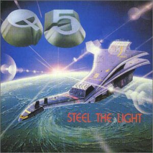 Steel the Light - Q5 - Música - HIVAU - 4030554000320 - 20 de junho de 2006