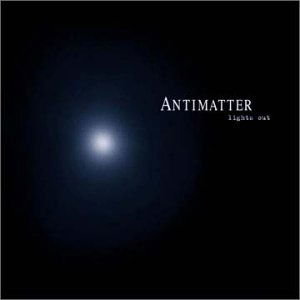 Lights out - Antimatter - Musik - PROPHECY - 4039053706320 - 4. september 2006