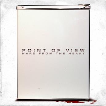 Cover for Point Of View · Heard of the Heart (CD) (2008)