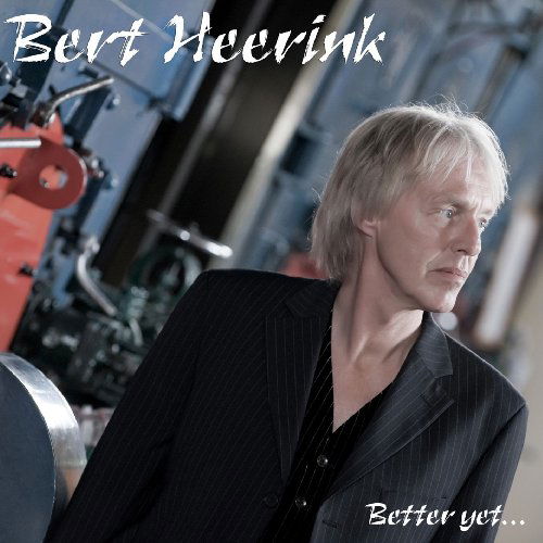 Cover for Bert Heerink · Better Yet (CD) (2009)