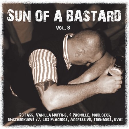 Cover for Sun Of A Bastard Vol.8 (CD) (2015)