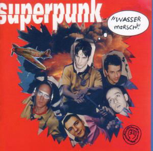 Cover for Superpunk · Wasser Marsch! (CD) [Bonus-Track edition] (2008)