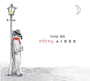 Vivo en Otros Aires - Otros Aires - Musique - GALILEO - 4250095800320 - 11 mai 2010