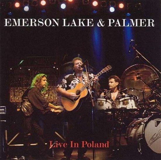 Cover for Emerson, Lake &amp; Palmer · Live In Poland (CD) (2020)