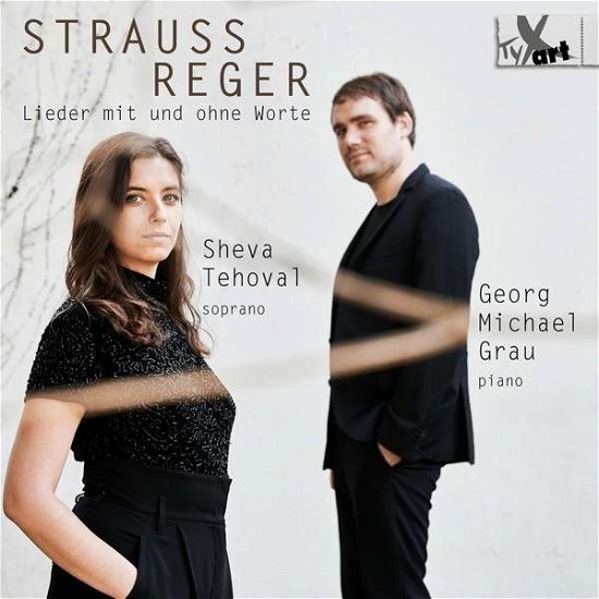 Cover for Sheva Tehoval / Georg Michael Grau · Straus / Reger: Lieder Mit Un Ohne Worte (CD) (2021)