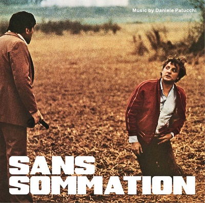 Sans Sommation - Daniele Patucchi - Music - CHRIS SOUNDTRACK - 4260146130320 - April 1, 2022