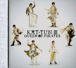 Cover for Kat-tun · Kat-tun Iii-queen of Pirates (CD) [Japan Import edition] (2008)