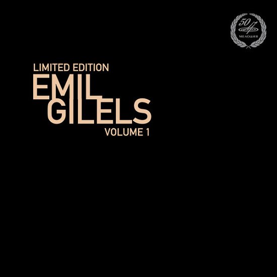 Limited Edition Vol.1 - Emil Gilels - Música - MELODIYA - 4600317200320 - 3 de septiembre de 2014